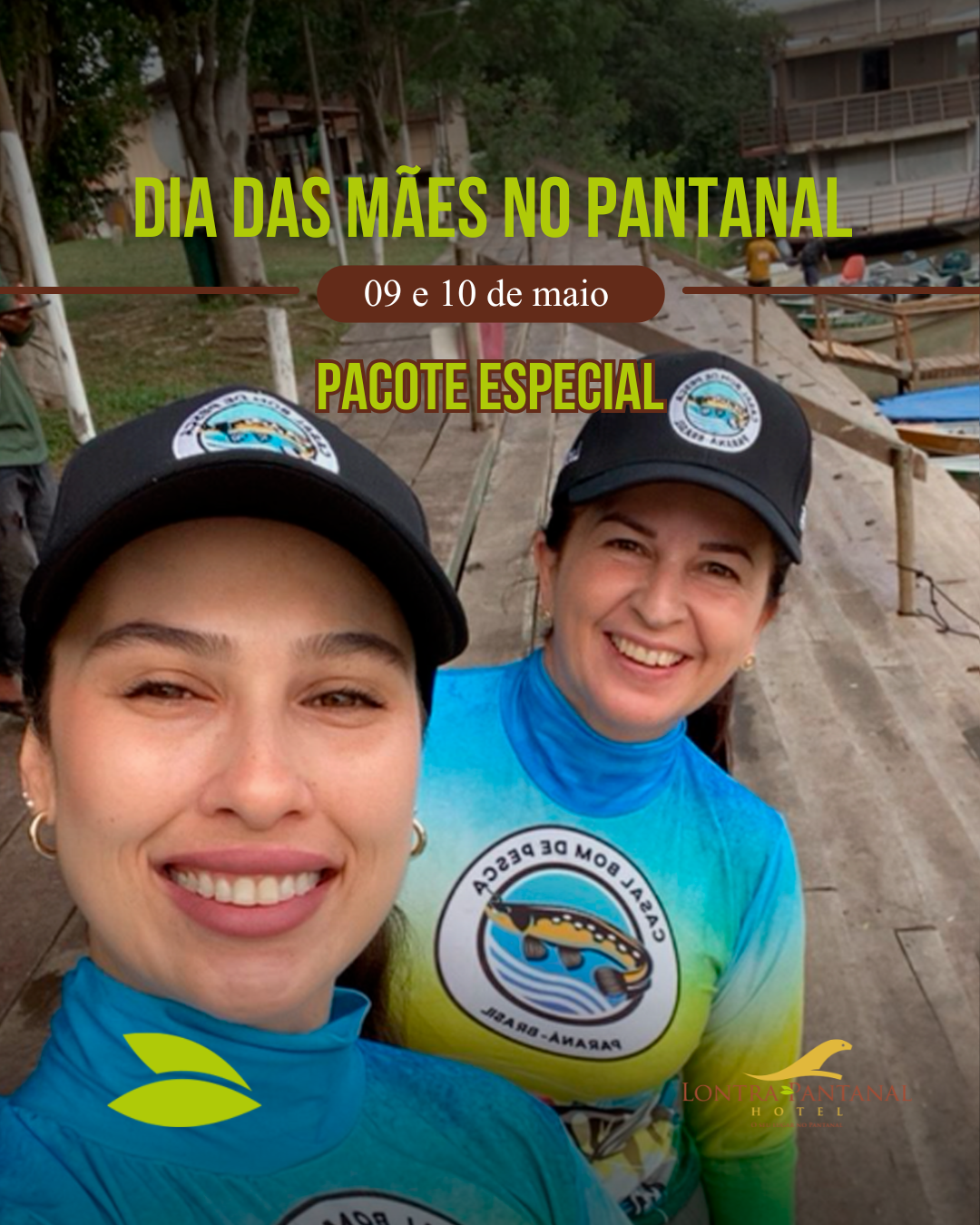 Dia das Mães no Lontra Pantanal Hotel